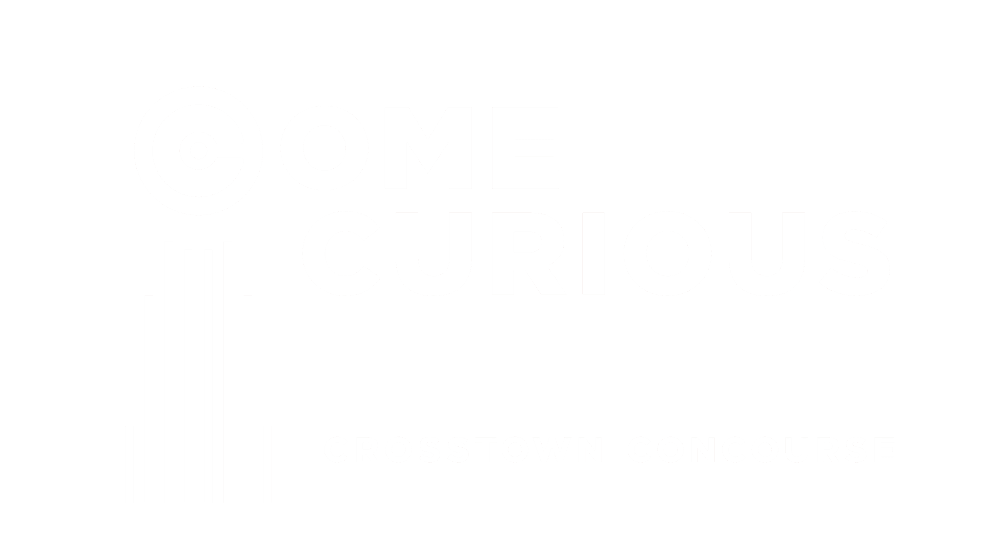 Crosstown Concourse Come Curious